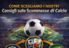 Come scegliamo i pronostici